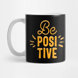 Be positive orange black Mug